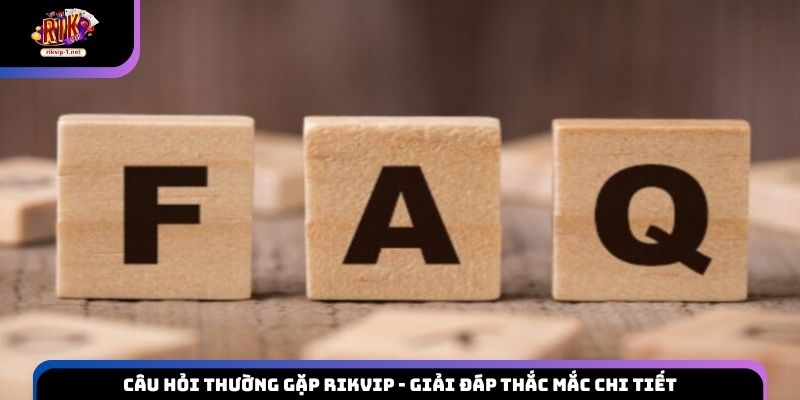 câu hỏi thường gặp