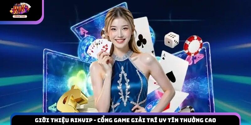 Giới thiệu Rikvip