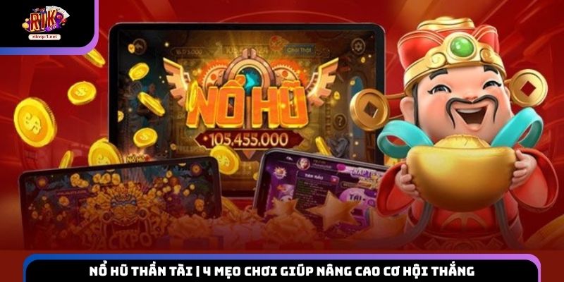 Nổ hũ Thần Tài